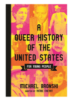 A QUEER HISTORY OF THE UNITED STATES