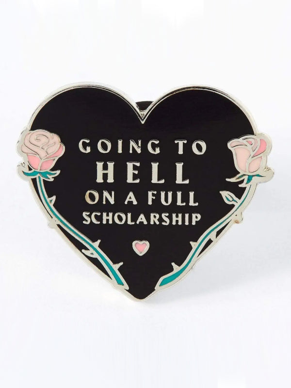 PUNKY PINS GOING TO HELL ON A SCHOLARSHIP ENAMEL PIN