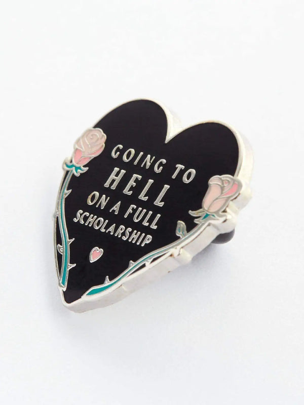 PUNKY PINS GOING TO HELL ON A SCHOLARSHIP ENAMEL PIN