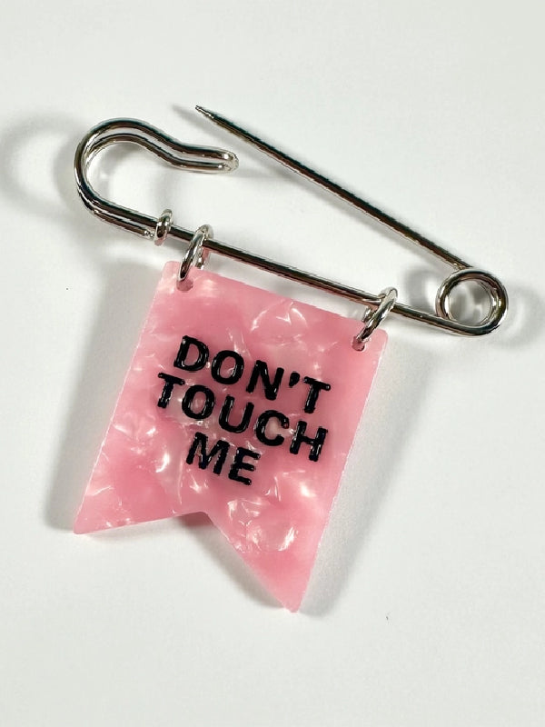 FOOLISH FETISH DON'T TOUCH ME BANNER SAFETY PIN