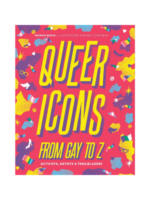 QUEER ICONS FROM GAY TO Z
