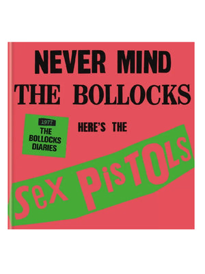 NEVER MIND THE BOLLOCKS HERE'S THE SEX PISTOLS